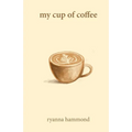 My Cup of Coffee