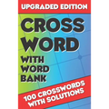 Crossword with Word Bank: Crossword Puzzle Books for Adults, Large Print Crosswords, Crossword for Men and Women, Challenging Crossword Puzzles