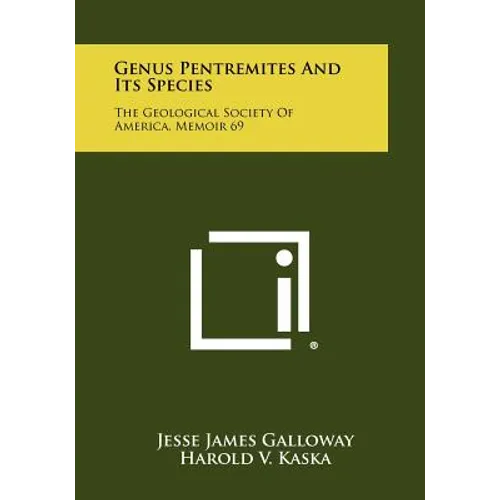 Genus Pentremites and Its Species: The Geological Society of America, Memoir 69