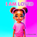 I Am Loved