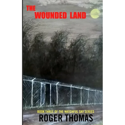 The Wounded Land