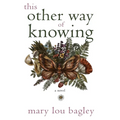 This Other Way of Knowing