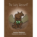 The Lazy Werewolf