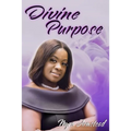 Divine Purpose