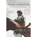 Los Francotirador (American Sniper): La Autobiograf��a del Francotirador M��s Letal En La Historia de Estados Unidos de Am