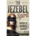 The Jezebel Spirit: Tactics of Jezebel's Control