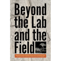 Beyond the Lab and the Field: Infrastructures as Places of Knowledge Production Since the Late Nineteenth Century