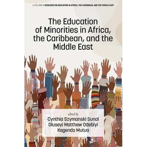 The Education of Minorities in Africa, the Caribbean, and the Middle East