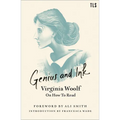 Genius and Ink: Virginia Woolf on How to Read
