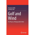 Golf and Wind: The Physics of Playing Golf in Wind