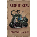 Keep It Real