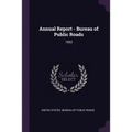 Annual Report - Bureau of Public Roads: 1953