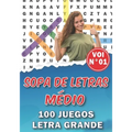 Sopa de Letras Médio: Para adultos y mayores 100 Juegos Letra Grande Con soluciones NÚMERO 1 juegos de palabras para las vacaciones o el tiempo libre