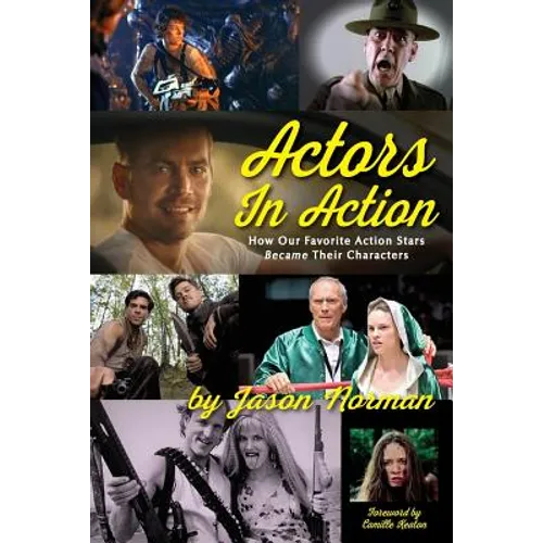 Actors in Action: How Our Favorite Action Stars Became Their Characters