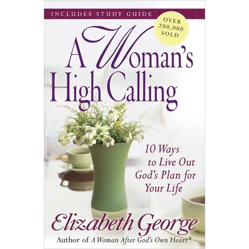 A Woman's High Calling