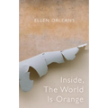 Inside, The World Is Orange
