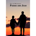 French Classics in French and English: Pierre and Jean by Guy de Maupassant (Dual-Language Book)
