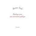 Plaidoyer Pour Une Instruction Publique