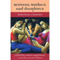 Between Mothers and Daughters: Stories Across a Generation