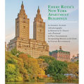 Emery Roth's New York Apartment Buildings: Incorporating Mansions in the Clouds by Steven Ruttenbaum