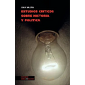Estudios críticos sobre historia y política