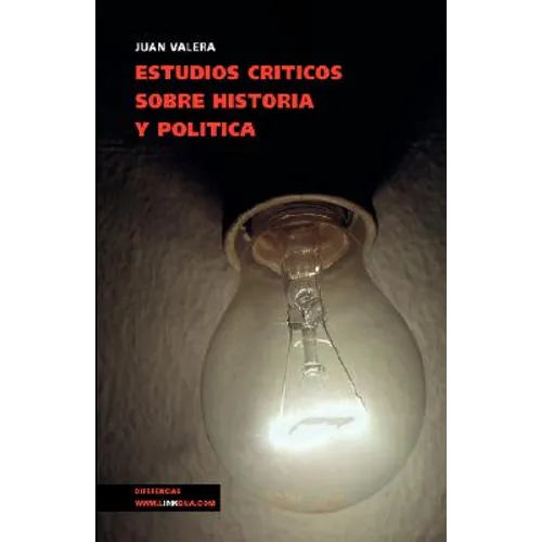 Estudios críticos sobre historia y política