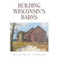 Building Wisconsin's Barns