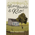 Honeysuckle and Roses