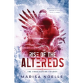 Rise of the Altereds: A Coming of Age Sci-fi Dystopian Action Adventure
