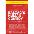 Balzac's Human Comedy: The Genius Behind The Pages
