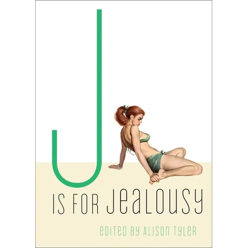 J Is for Jealousy