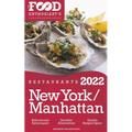 2022 New York / Manhattan Restaurants - The Food Enthusiast's Long Weekend Guide