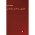 The Gentleman of Fifty and The Damsel of Nineteen; (An early uncompleted fragment): in large print