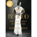 Lady Be Good: The Life and Times of Dorothy Hale