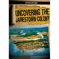 Uncovering the Jamestown Colony