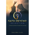Faith Beyond Rejection: Empowering Women Through Faith and Hope