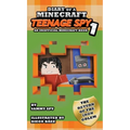 Diary Of A Minecraft Teenage Spy: Book 1: The Return Of The Iron Golem (An Unofficial Minecraft Book)