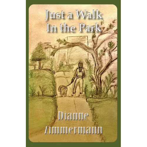 Just A Walk In the Park