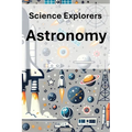 Science Explorers: Astronomy: A Chemistry Curriculum for Middle School Students