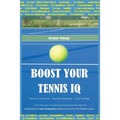 Boost Your Tennis IQ: Narrow Your Focus, Visualize Abstractly, Gain an Edge