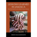 Lessons Learned in Jamaica: Short-Term Missions in the Children's Homes of Jamaica