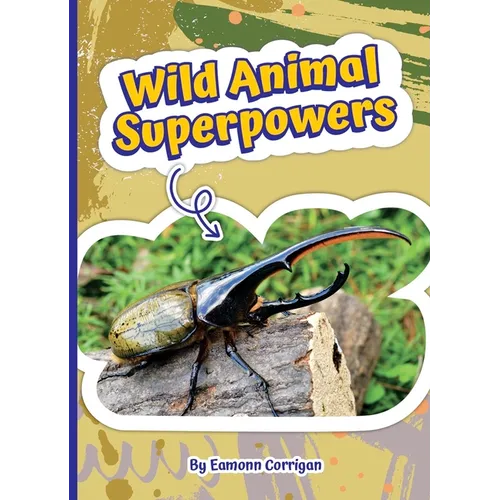 Wild Animal Superpowers