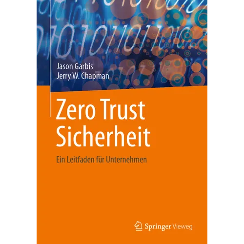 Zero Trust Sicherheit: Ein Leitfaden Für Unternehmen