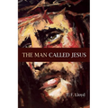 The Man Called Jesus