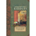 A World Treasury of Riddles: Riddle Me This