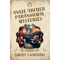 Annie Archer Paranormal Mysteries