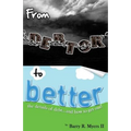 From Debtor to Better: The Details of Debt and How to Get Out!