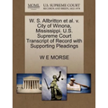W. S. Allbritton Et Al. V. City of Winona, Mississippi. U.S. Supreme Court Transcript of Record with Supporting Pleadings