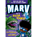 Marv and the Killer Plants: Volume 5