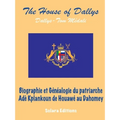 Biographie et Genealogie du Patriarche Ade Kplankoun de Houawe au Dahomey